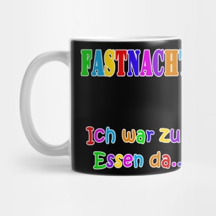 Fasching Fastnacht Karneval Geschenk Mug